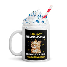 Load image into Gallery viewer, &#39;I Am Not Responsible&#39;... Ceramic Mug-Furbaby Friends Gifts