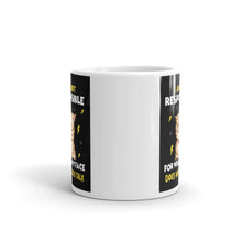 Cargar imagen en el visor de la galería, &#39;I Am Not Responsible&#39;... Ceramic Mug-Furbaby Friends Gifts