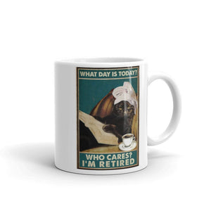 I'm Retired! Ceramic Mug-Furbaby Friends Gifts